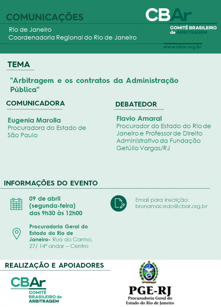 1ª Comunicação CBAr - Rio de Janeiro: “Arbitragem e os contratos da Administração Pública”