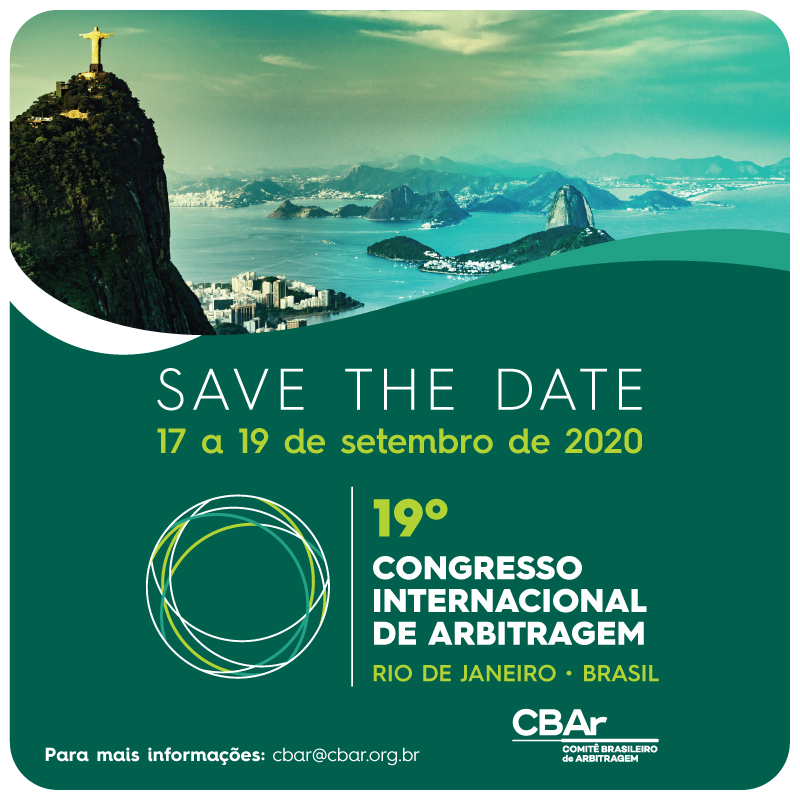 Save The Date - 19º Congresso Internacional de Arbitragem - CBAr