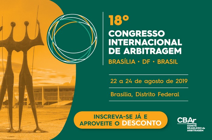 18º Congresso Internacional de Arbitragem