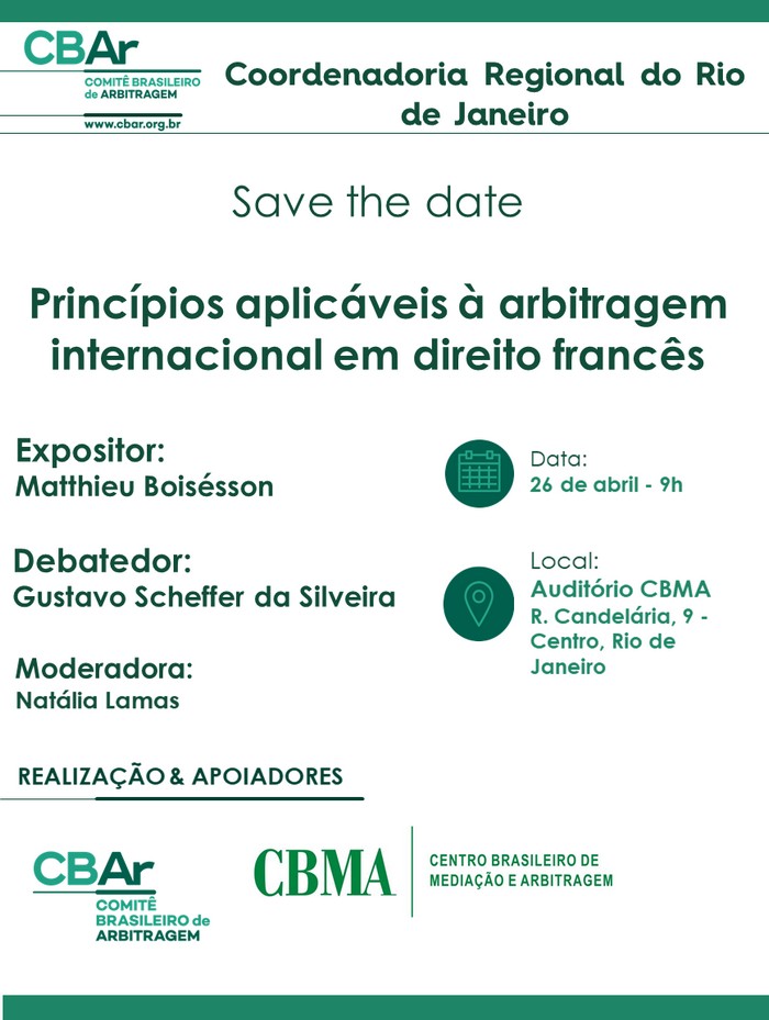 Comunicação da Coordenadoria Regional do Rio de Janeiro - Princípios Aplicáveis à Arbitragem Internacional em Direito Francês