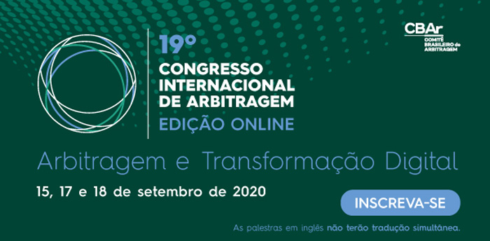 19º Congresso Internacional de Arbitragem - Edição Online
