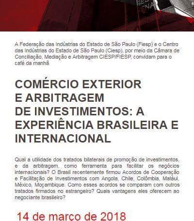 Café da Manhã "Comércio Exterior e Arbitragem de Investimentos: a Experiência Brasileira e Internacional"