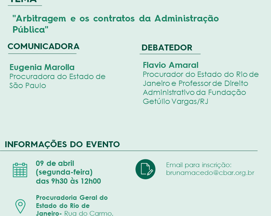 1ª Comunicação CBAr - Rio de Janeiro: “Arbitragem e os contratos da Administração Pública”