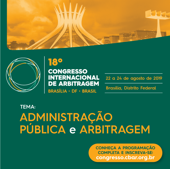18º Congresso Internacional de Arbitragem