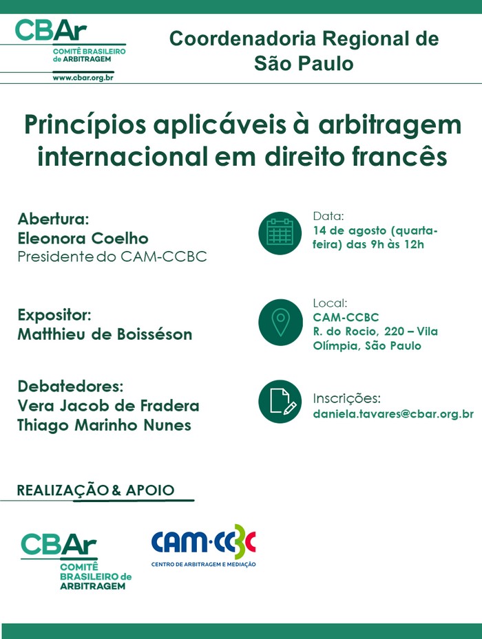 Comunicação da Coordenadoria Regional de São Paulo - Princípios Aplicáveis à Arbitragem Internacional em Direito Francês