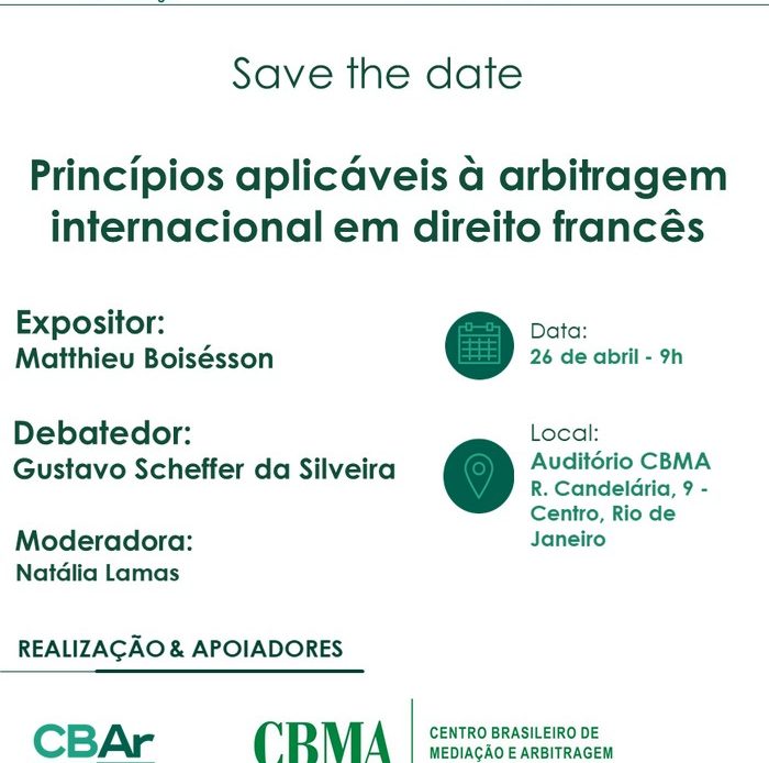 Comunicação da Coordenadoria Regional do Rio de Janeiro - Princípios Aplicáveis à Arbitragem Internacional em Direito Francês