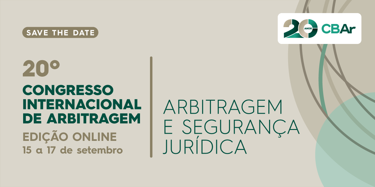 20º Congresso Internacional de Arbitragem - Edição Online